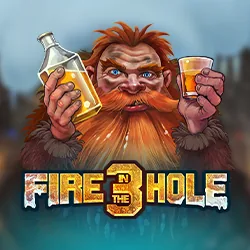 Fire in the Hole 3